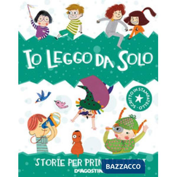 Io leggo da solo. Storie per primi lettori. Ediz. illustrata