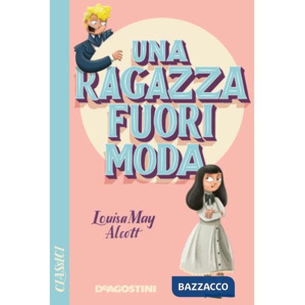 Ragazza fuori moda (Una)