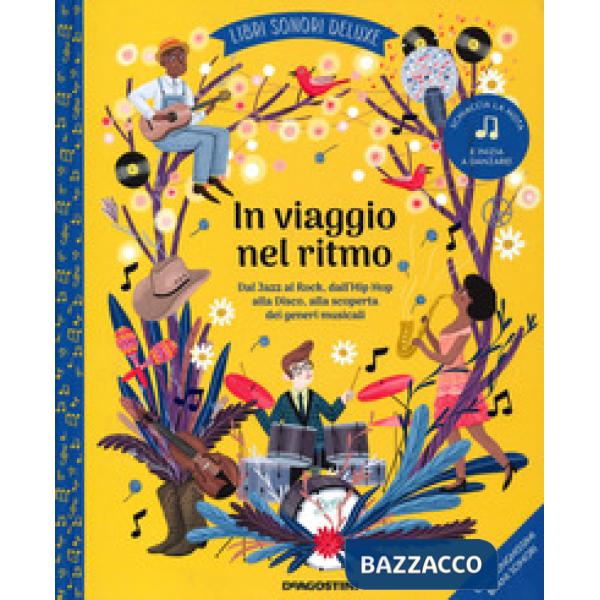 In viaggio nel ritmo. Libri sonori deluxe. Ediz. illustrata