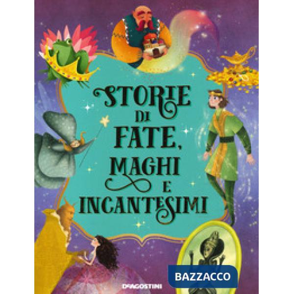 Storie di fate, maghi e incantesimi