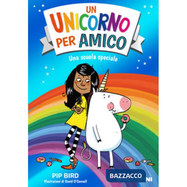 Scuola speciale. Un unicorno per amico (Una)