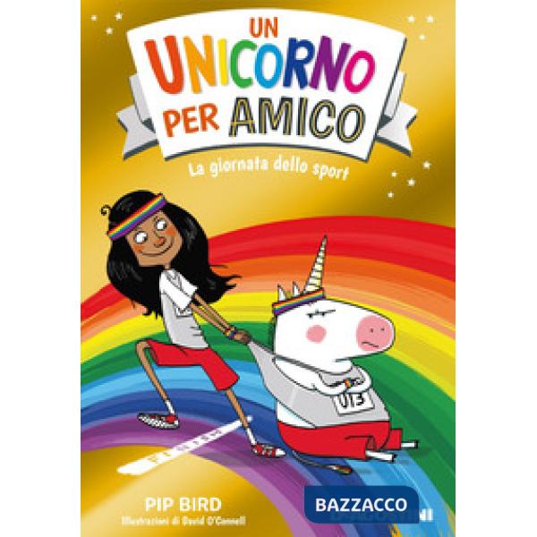 Giornata dello sport. Un unicorno per amico (La)