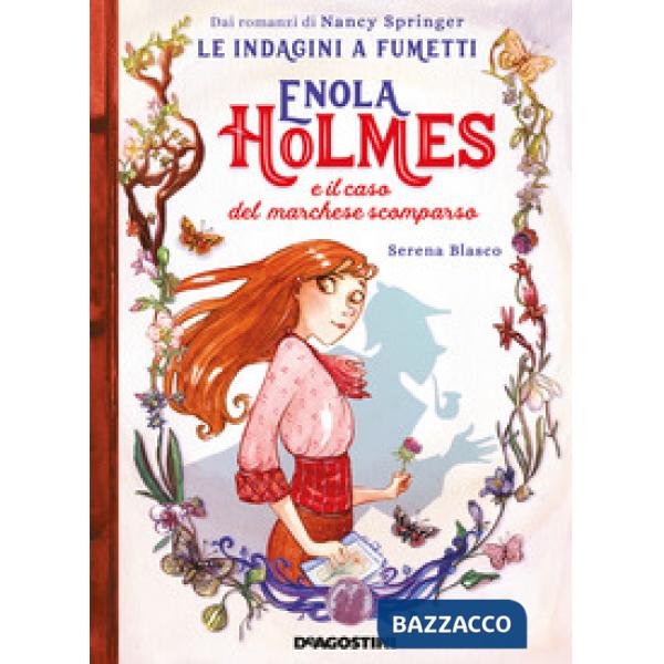 Enola Holmes e il caso del marchese scomparso. Le indagini a fumetti da Nancy Springer. Vol. 1