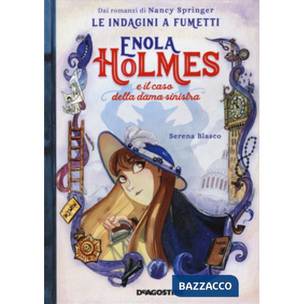 Enola Holmes e il caso della dama sinistra. Le indagini a fumetti da Nancy Springer. Vol. 2