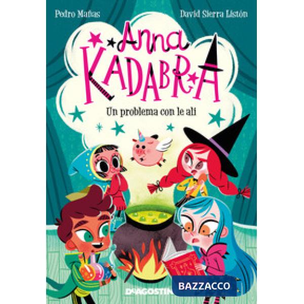 Problema con le ali. Anna Kadabra (Un)