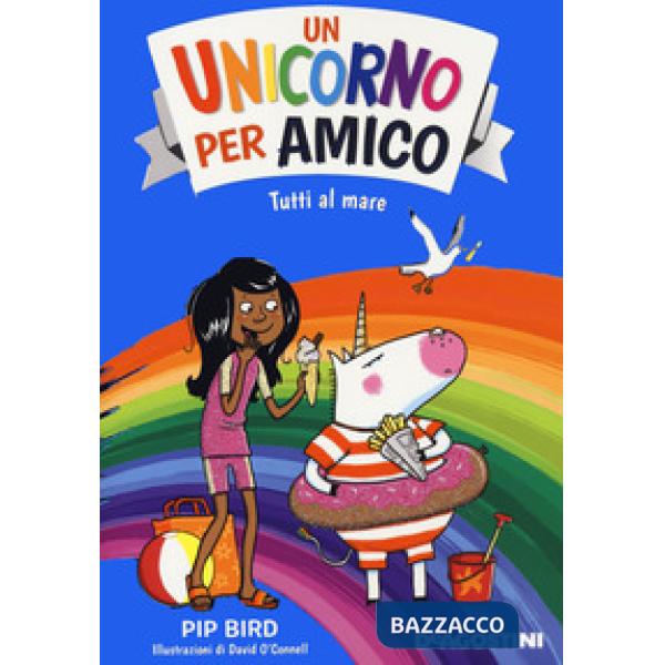 Tutti al mare. Un unicorno per amico