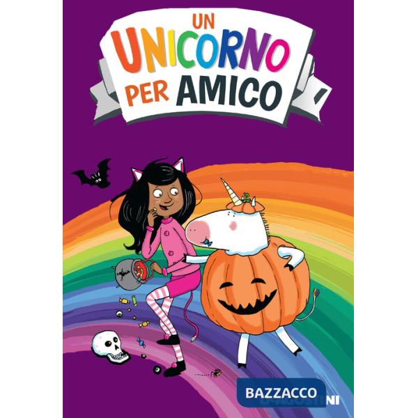 Sorpresa spaventosa. Un unicorno per amico (La)