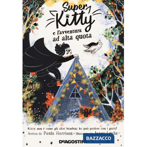 Super Kitty e l'avventura ad alta quota