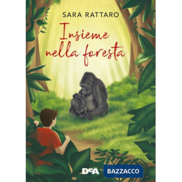 Insieme nella foresta. Ediz. a colori