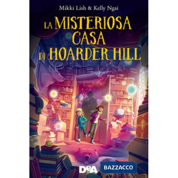 Misteriosa casa di Hoarder Hill (La)