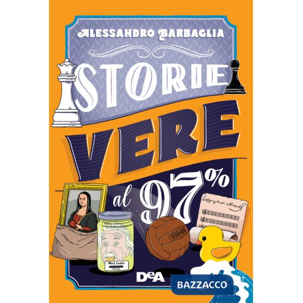 Storie vere al 97%