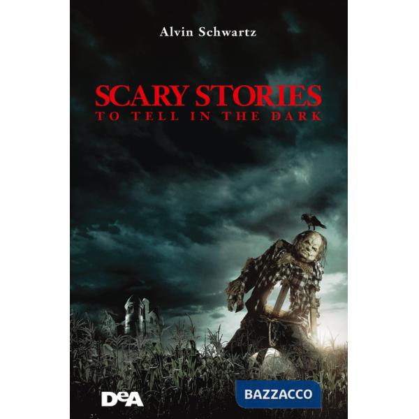 Scary stories to tell in the dark. Storie spaventose da raccontare al buio