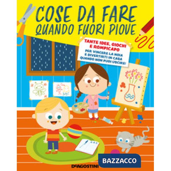 Cose da fare quando fuori piove