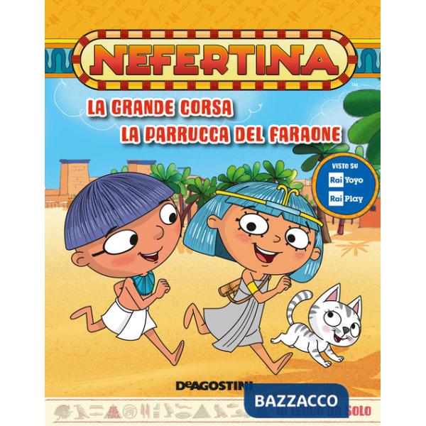 Grande corsa-La parrucca del Faraone. Nefertina (La)