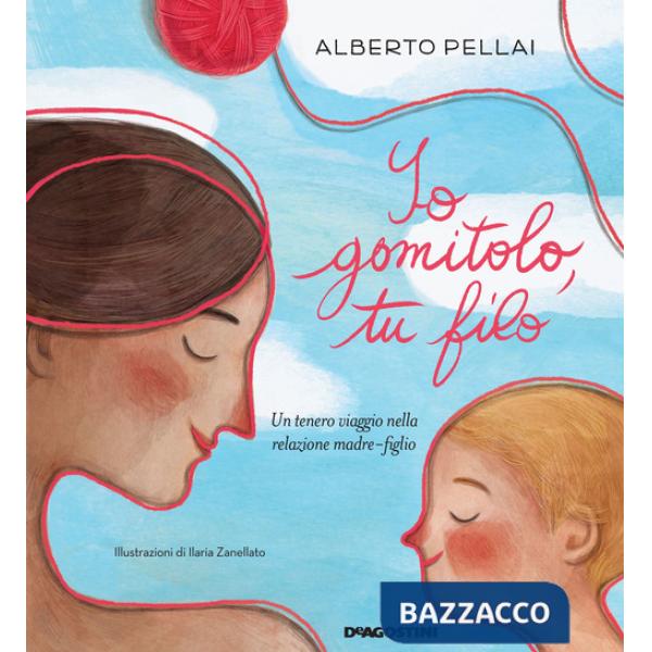 Io gomitolo, tu filo. Ediz. a colori