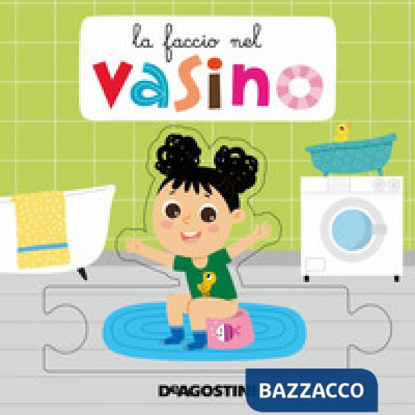 Faccio nel vasino. Libro puzzle. Ediz. a colori (La)