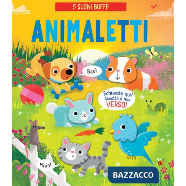 Animaletti! Ediz. a colori