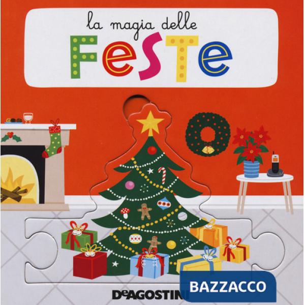 Magia delle feste. Ediz. a colori (La)