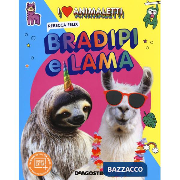 I love animaletti. Bradipi e lama! Ediz. a colori