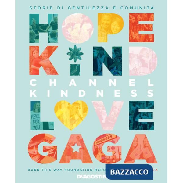 Channel kindness. Storie di gentilezza e comunità