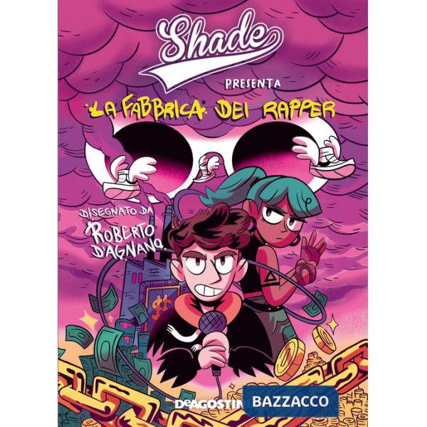 Fabbrica dei rapper (La)