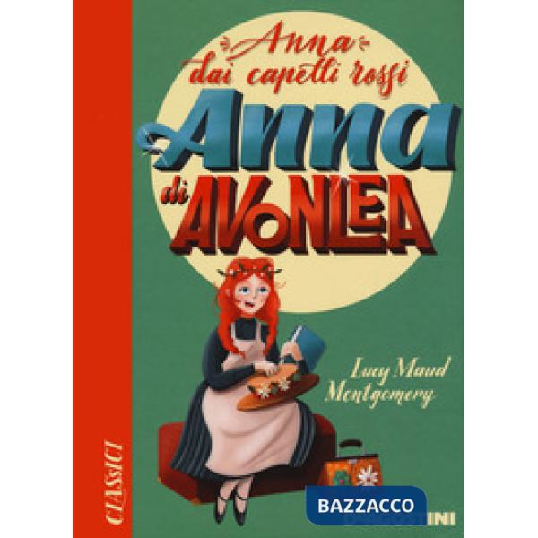 Anna di Avonlea. Anna dai capelli rossi