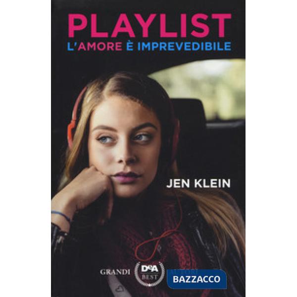 Playlist. L'amore è imprevedibile