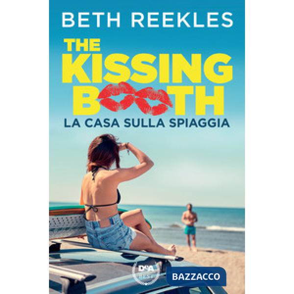 Casa sulla spiaggia. The kissing booth (La)