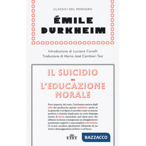 Suicidio-L'educazione morale. Nuova ediz. (Il)