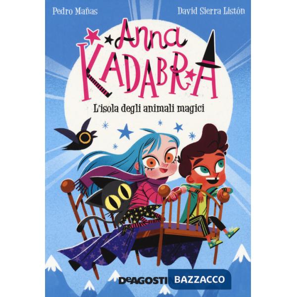 Isola degli animali magici. Anna Kadabra (L')