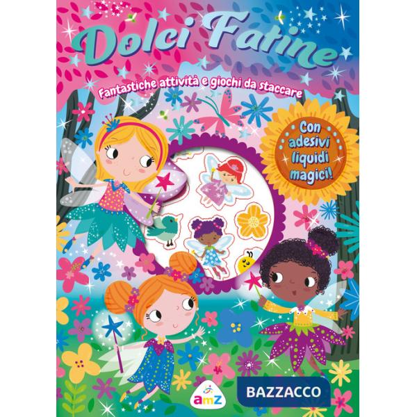 Dolci fatine. Ediz. a colori