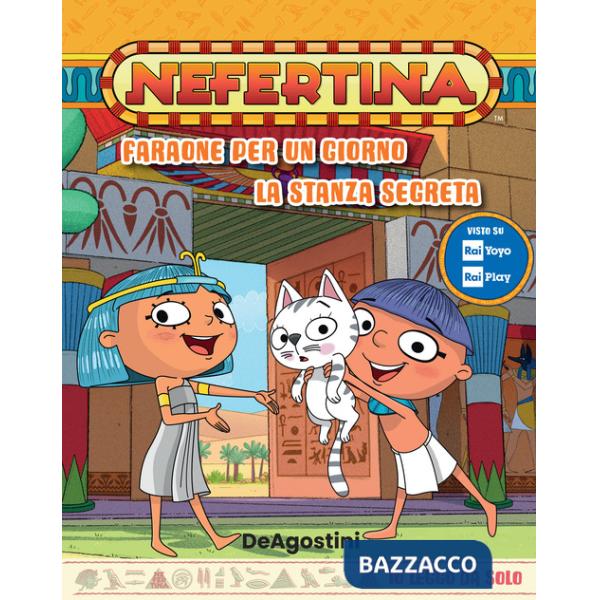 Faraone per un giorno-La stanza segreta. Nefertina