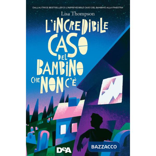 Incredibile caso del bambino che non c'è (L')