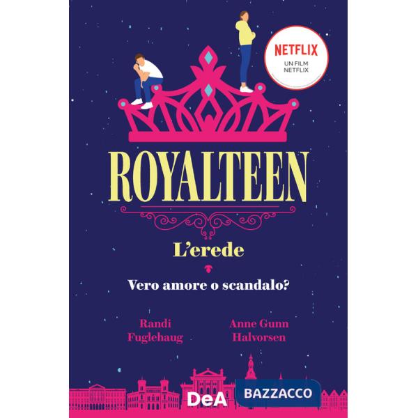 Erede. Royalteen (L')