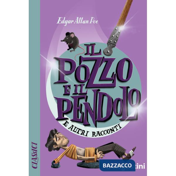 Pozzo e il pendolo e altri racconti (Il)