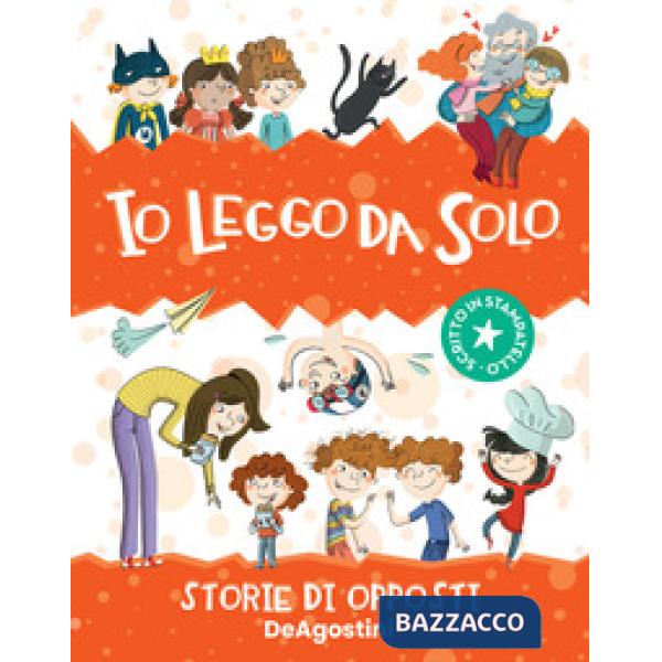 Io leggo da solo. Storie di opposti