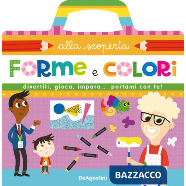 Valigetta alla scoperta. Forme e colori. Ediz. a colori. Ediz. a spirale