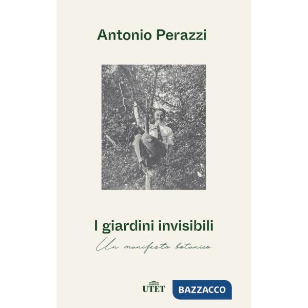 Giardini invisibili. Un manifesto botanico (I)