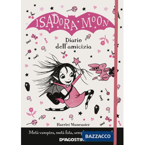 Diario dell'amicizia. Isadora Moon. Nuova ediz. (Il)