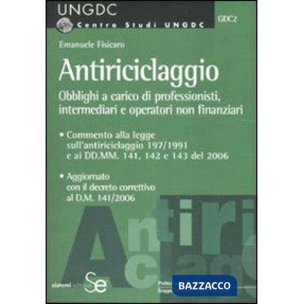 Antiriciclaggio. Obblighi a carico dei professionisti, intermediari e operatori non finanziari