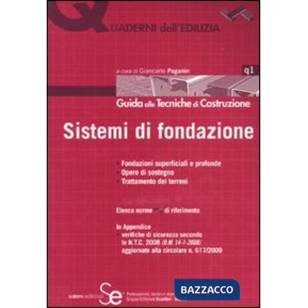 Sistemi di fondazione. Ediz. illustrata