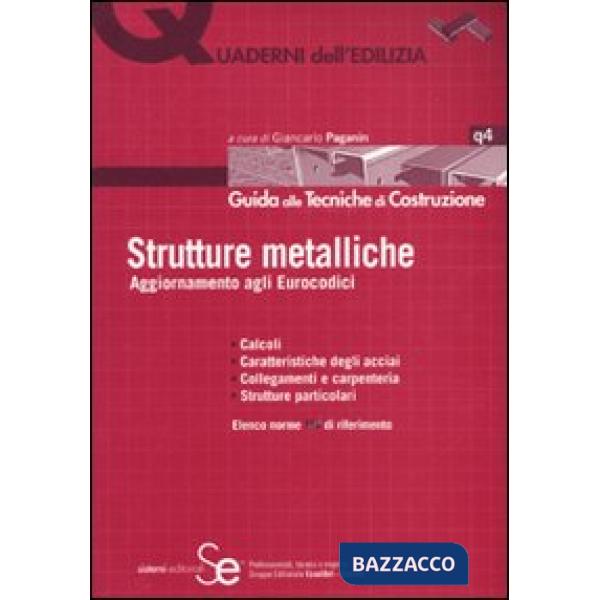 Strutture metalliche. Aggiornamenti agli Eurocodici. Ediz. illustrata