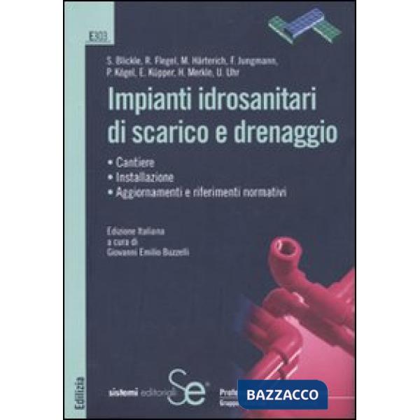 Inpianti idrosanitari di scarico e drenaggio