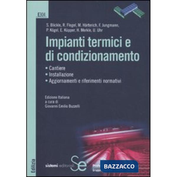 Impianti termici e di condizionamento. Ediz. illustrata
