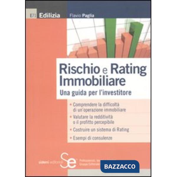 Rischio e rating immobiliare. Una guida per l'investitore