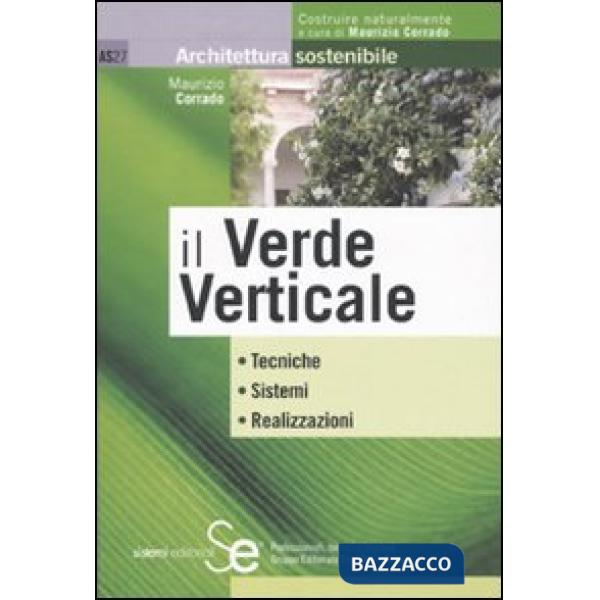 Verde verticale. Ediz. illustrata (Il)