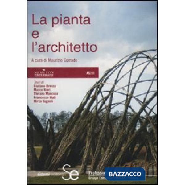 Pianta e l'architetto (La)