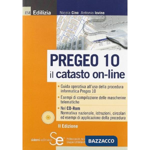 Pregeo 10. Il catasto on-line. Con CD-ROM