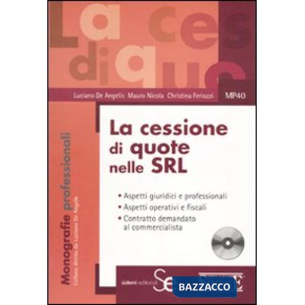 Cessione di quote nelle Srl (La)