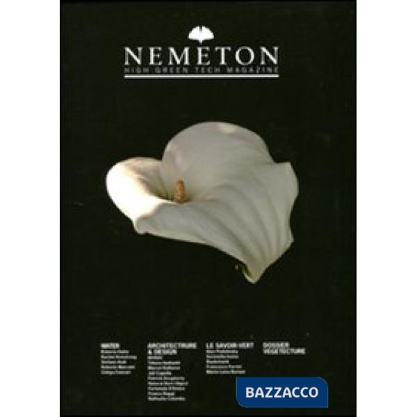 Nemeton High Green Tech Magazine. Ediz. italiana e inglese. Vol. 6